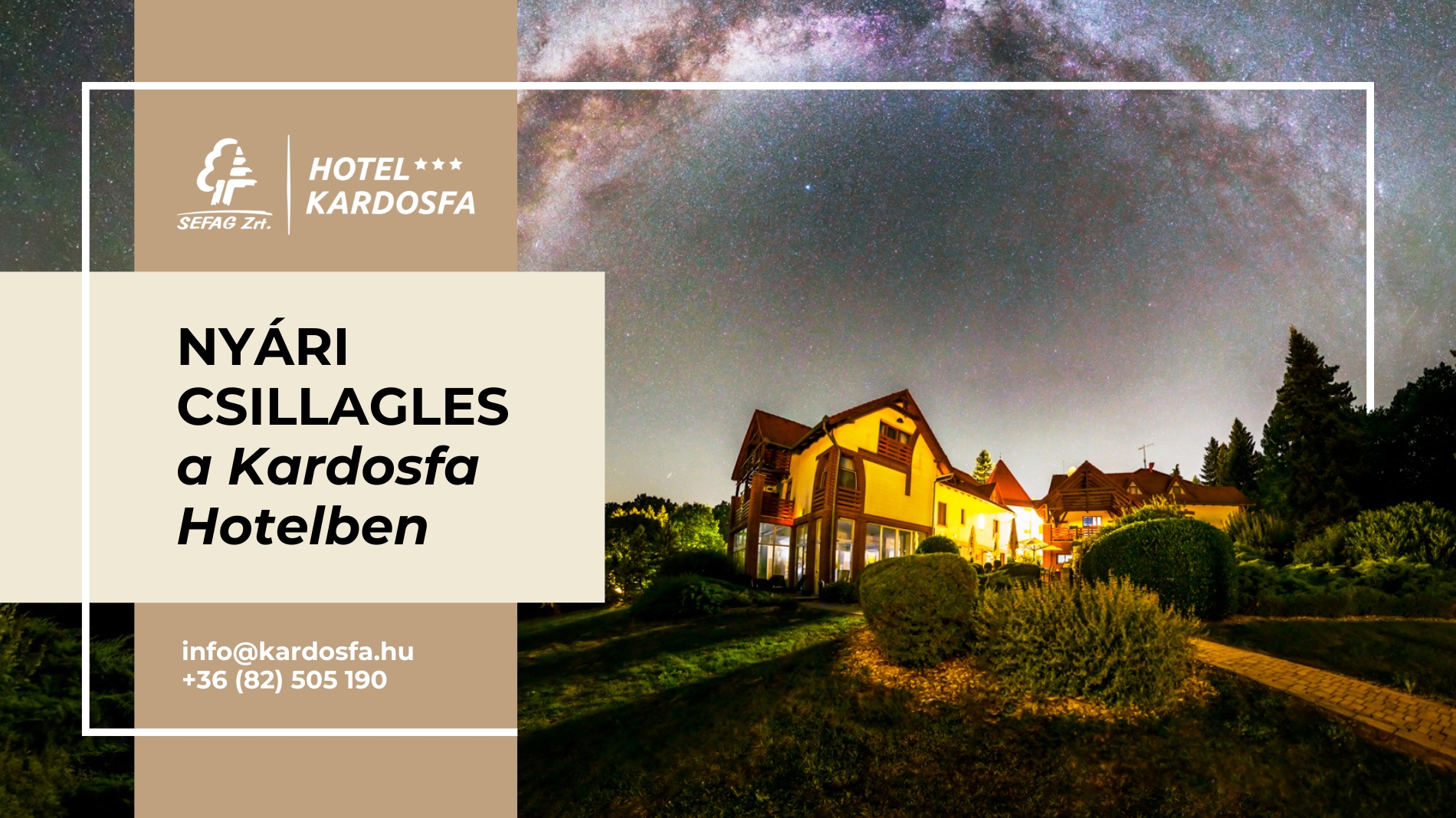 Nyári csillagles a Kardosfa Hotelben